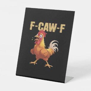 Kip F-Caw-F Klassiek Grappig Retro Reclamebord Met Voetstuk