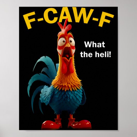 Kip F-caw-f Wat De Heli F-caw-f Poster (Voorkant)