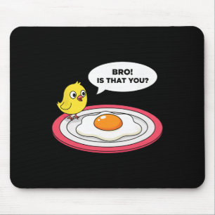 Kip, gast! Ben jij dat Kuiken ziet gebakken ei en Muismat