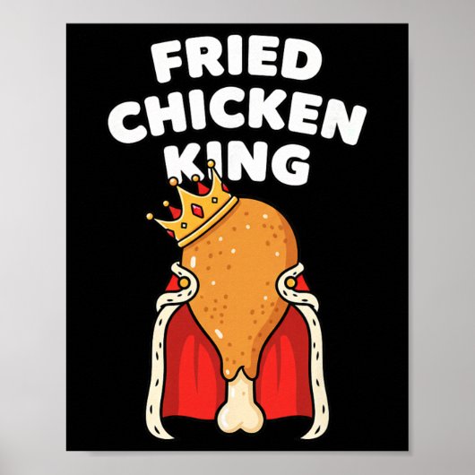 Kip Gebakken Kip Koning Drumstick Kroon Poster (Voorkant)