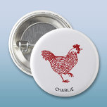 Kip gepersonaliseerd ronde button 3,2 cm<br><div class="desc">Een rode kip voor pluimveeliefhebbers. Wijzig de naam of tekst om deze te personaliseren. Originele kunst van Nic Squirrell.</div>
