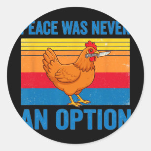 Kip Hen Vrede Was Nooit Een Optie Mes Retro  Ronde Sticker