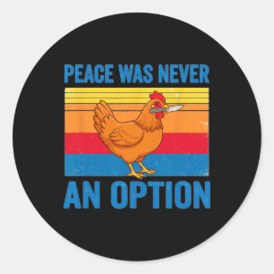 Kip Hen Vrede Was Nooit Een Optie Mes Retro  Ronde Sticker