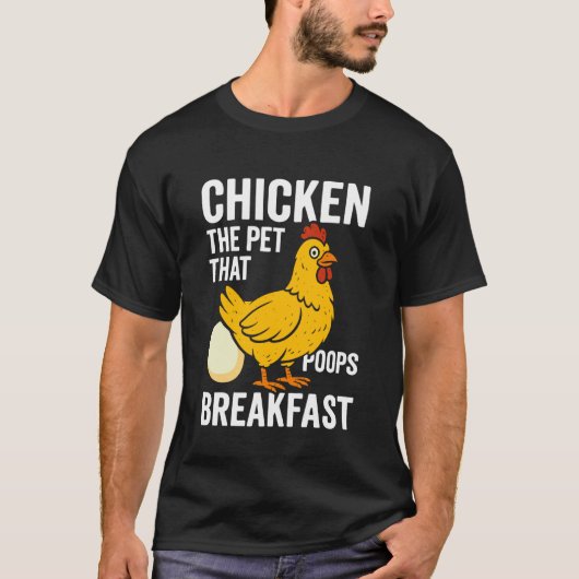 Kip Het Huisdier Dat Ontbijt Poept T-shirt (Voorkant)
