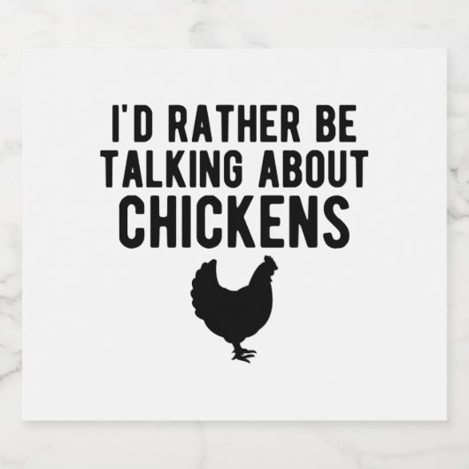 Kip - Ik heb het liever over kippen b Sparkling Wijnetiket (Enkel label)