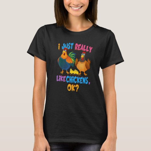 Kip ik hou echt van kippen. t-shirt (Voorkant)