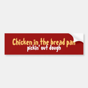 Kip in de broodpan plukken deeg bumpersticker