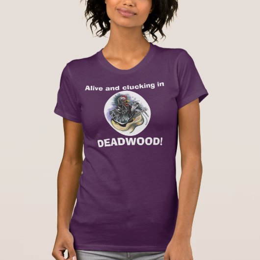 Kip in Deadwood T-shirt (Voorkant)