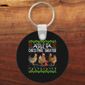Kip Kerstdag Dit Is Mijn Lelijke Trui Grappig Sleutelhanger (Voorkant)