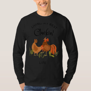 Kip leven mijn beste kluckin 'leven kip t-shirt