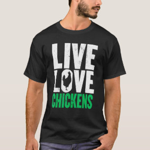 Kip Live Liefde Grafisch Vrouwen Mannen Kippenboer T-shirt