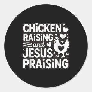 Kip opvoeden en Jezus prijzen Ronde Sticker