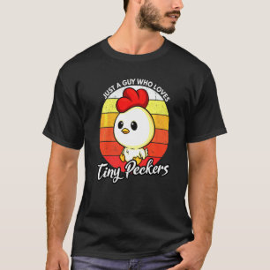 Kip papa gewoon een man die houdt van kleine pikho t-shirt