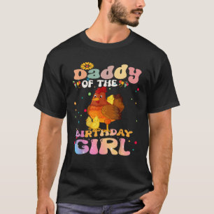 Kip Papa van de Verjaardag Meisje Kip Papa Bir T-shirt