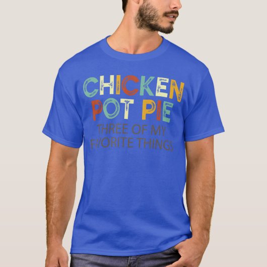 Kip Pot PasteDrie Van Mijn Favoriete Dingen Grappi T-shirt (Voorkant)
