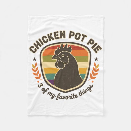 Kip Pot Pie 3 Van Mijn Favoriete Dingen Fleece Deken (Voorkant)