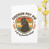 Kip Pot Pie 3 Van Mijn Favoriete Dingen Kaart (Gele Bloem)