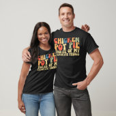 Kip Pot Pie Drie Van Mijn Favoriete Dingen T-shirt (Unisex)