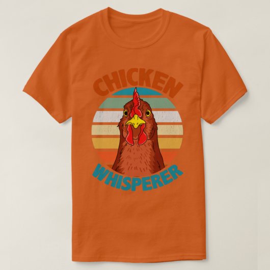 Kip Whisperer Poultry Farmer Backyard Chicken T-shirt (Design voorkant)