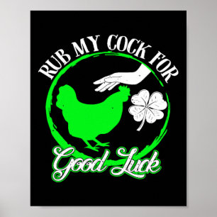 Kip wrijven voor mijn geluk St Patrick's Day Poster