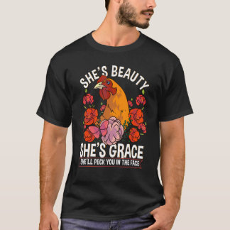 Kip Ze Is Een Schoonheid Een Genade Ze Pikt Je In  T-shirt