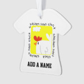 Kip zegt Cluck Ornament (voorkant)