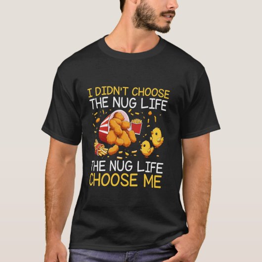 Kipnugget Liefhebber Nuggets Eten Pret Quote T-shirt (Voorkant)