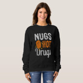 Kipnugget Nugs Not Drugs Trui (Voorkant volledig)