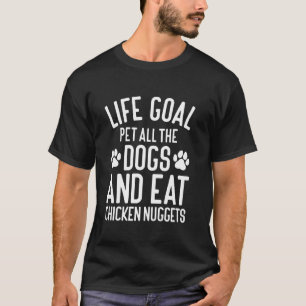 Kipnuggets Aaien Alle Honden De Honden Kipnuggets T-shirt