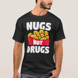 Kipnuggets Niet Drugs Grappige Kip T-shirt