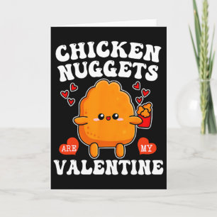 Kipnuggets Zijn Mijn Valentijn Funny Nugget Eten Kaart