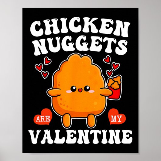 Kipnuggets zijn mijn Valentijn Grappige Nugget Ete Poster (Voorkant)