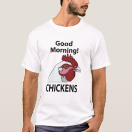 Kippen Goedemorgen grappige kip fluisteraar T-shirt