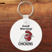 Kippen Goedemorgen grappige kip Sleutelhanger (Voorkant)