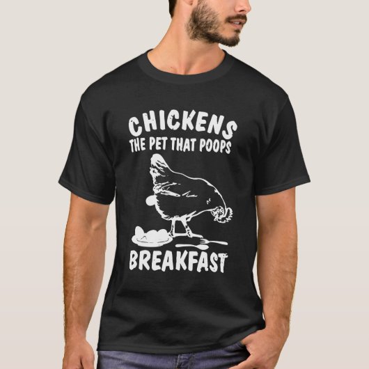 Kippen Het Huisdier Dat Ontbijt Poept T-shirt (Voorkant)