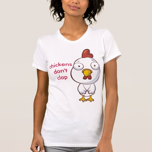 kippen klappen niet t-shirt (Voorkant)