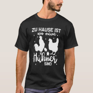 Kippen Kuikens Thuis Is Waar Mijn Kippen Zijn T-shirt