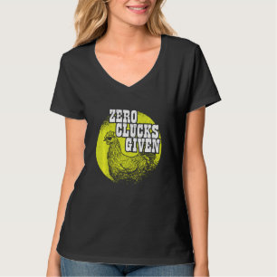 Kippen Lover I Chicken Farmer I Zero Clucks Geef T-shirt