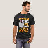 Kippen met lange mouwen maken me blij T-shirt huis (Voorkant volledig)