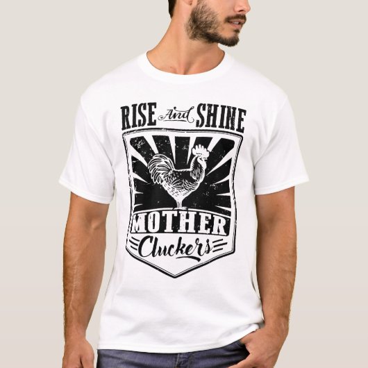 Kippen Rise en Shine Moeder Clucker Women_s Boerde T-shirt (Voorkant)