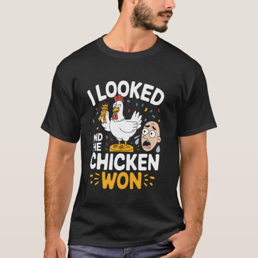 Kippen Spel Ik Keek En De Kip Won T-shirt (Voorkant)