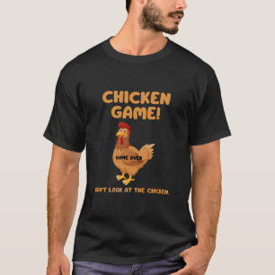 Kippen Spel Kijk Niet Naar De Kip T-shirt