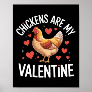 Kippen zijn mijn Valentijn Grappige Dierenliefhebb Poster