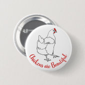 Kippen zijn prachtige Cute Funny Dansende Hen Art Ronde Button 5,7 Cm (Voorkant /achterkant)