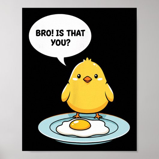 Kippenbro! Is dat jij Schattig Kuiken Vs Gebakken Poster (Voorkant)