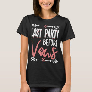 Kippenfeest Bruiloft Getrouwd Vrijgezel Bruid Word T-shirt
