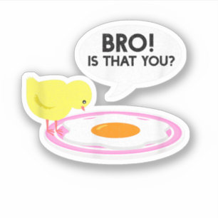 Kippenfluisteraar Grappige Broer Is Dat Jij Grappi Sticker
