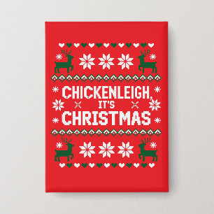 Kippenleigh Het is Kerstmis Grappige Kerstmis Kip Button