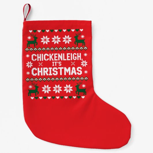 Kippenleigh Het is Kerstmis Grappige Kerstmis Kip Kleine Kerstsok (Voorkant)