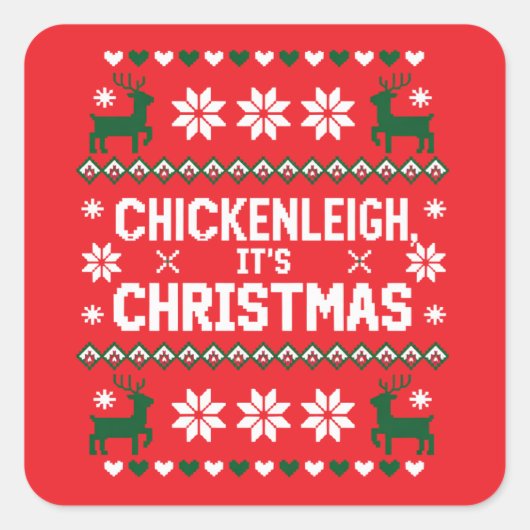 Kippenleigh Het is Kerstmis Grappige Kerstmis Kip Vierkante Sticker (Voorkant)